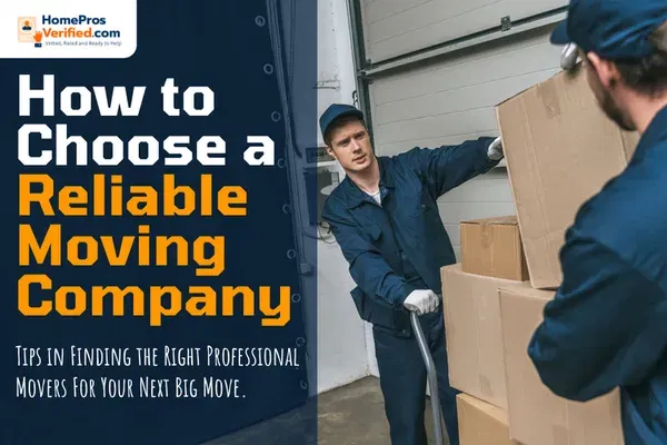 How To Choose A Reliable Moving Company: Tips To Find The Right Professional Movers For Your Next Big Move